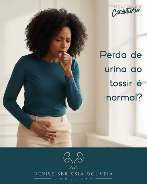Publicação da Dra. Denise sobre Perda de urina ao tossir